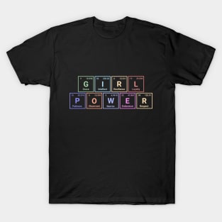 Girl power - Periodic Table of Empowerment - Inspirational Word Art T-Shirt